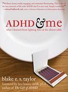 Blake Taylor�s ADHD & Me